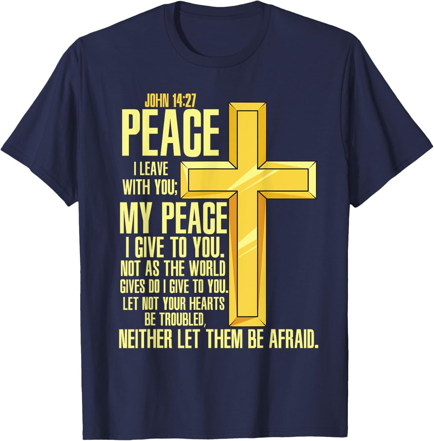 Cross - Bible Verse John 14:27 - Church T-Shirt - T-Shirt | Navy