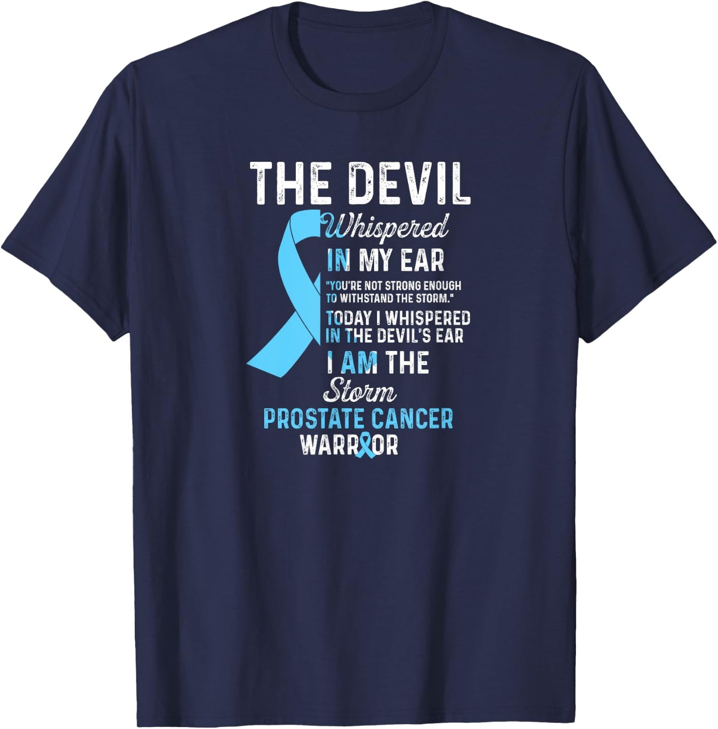 Prostate Cancer Warrior I Blue ribbon T-Shirt - T-Shirt | Navy