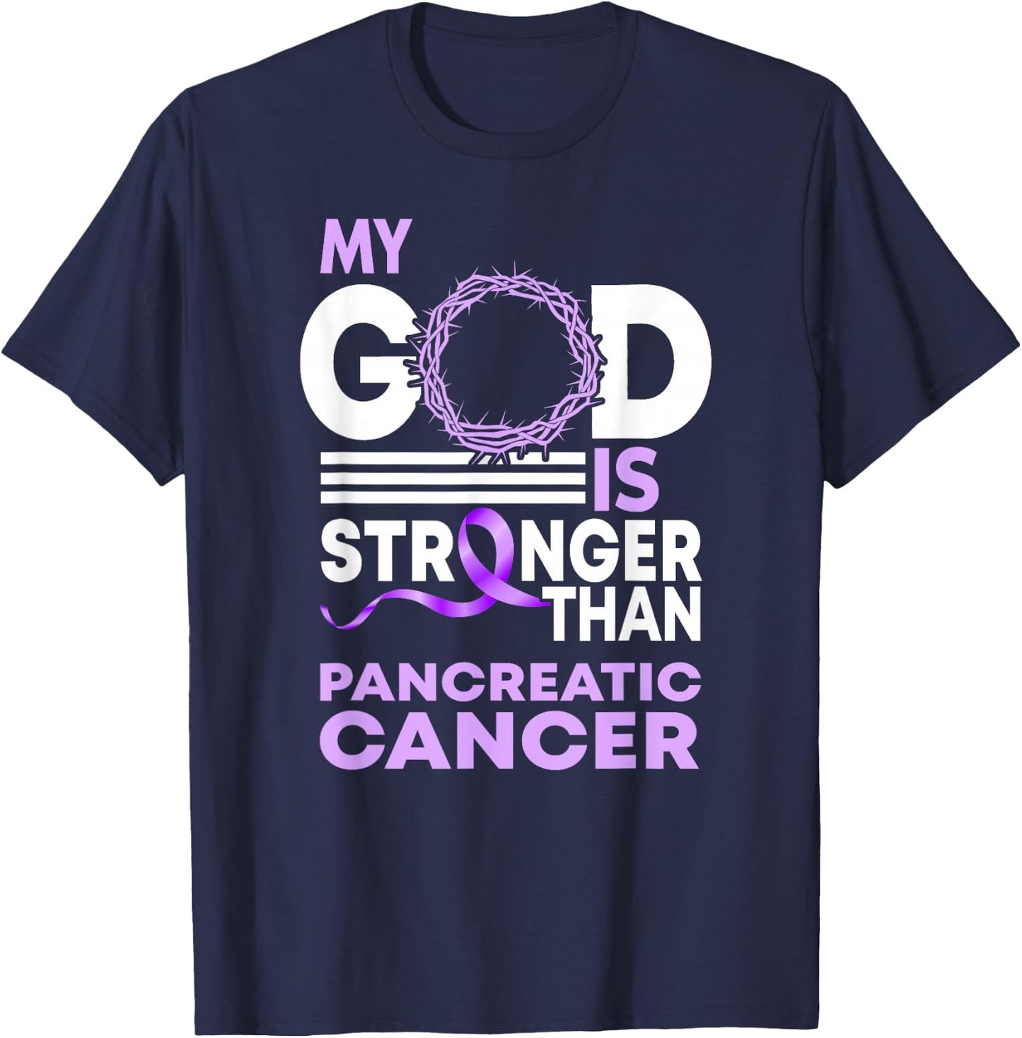 My God Is Stronger Than Pancreatic Cancer Awareness Ribbon T-Shirt - T-Shirt | Navy