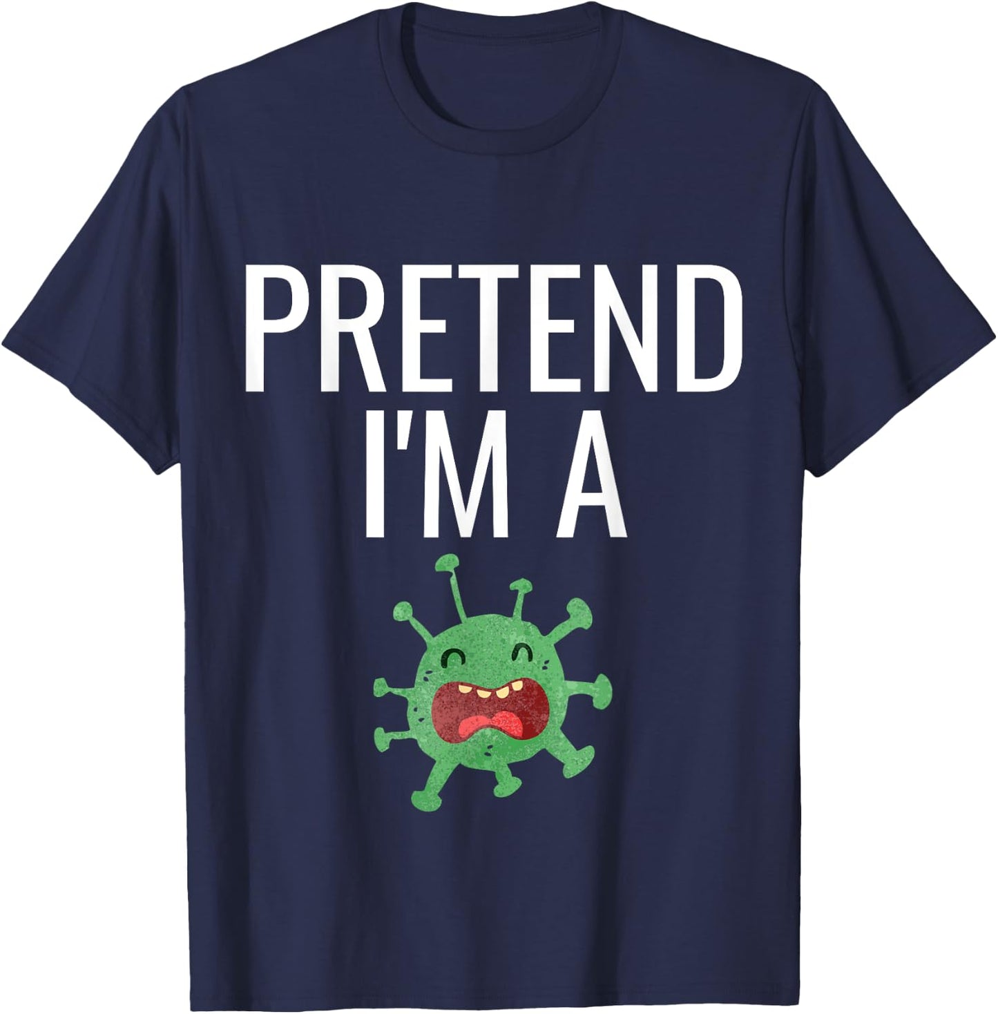 Pretend I'm A Germ Costume Funny Halloween Party Kids T-Shirt - T-Shirt | Navy