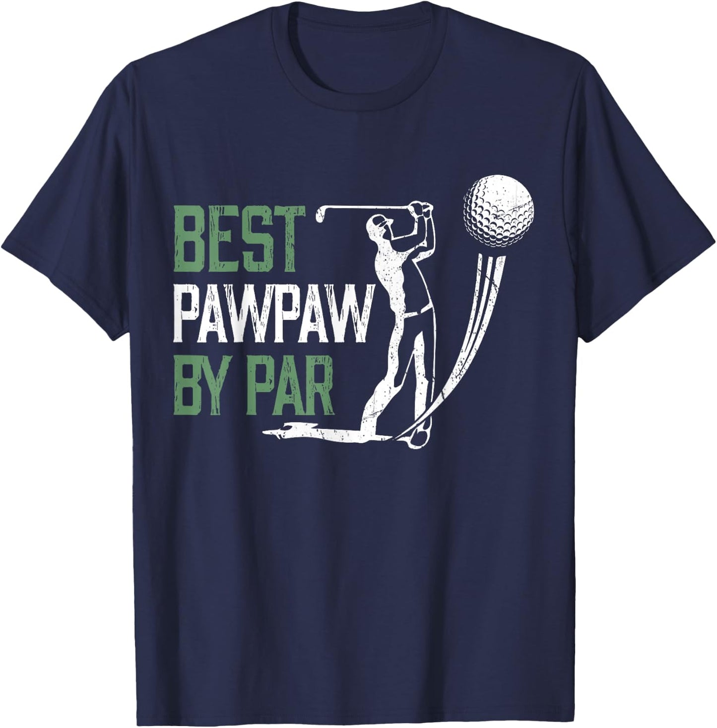 Best Pawpaw By Par Father's Day Gifts Golf Lover T-Shirt - T-Shirt | Navy