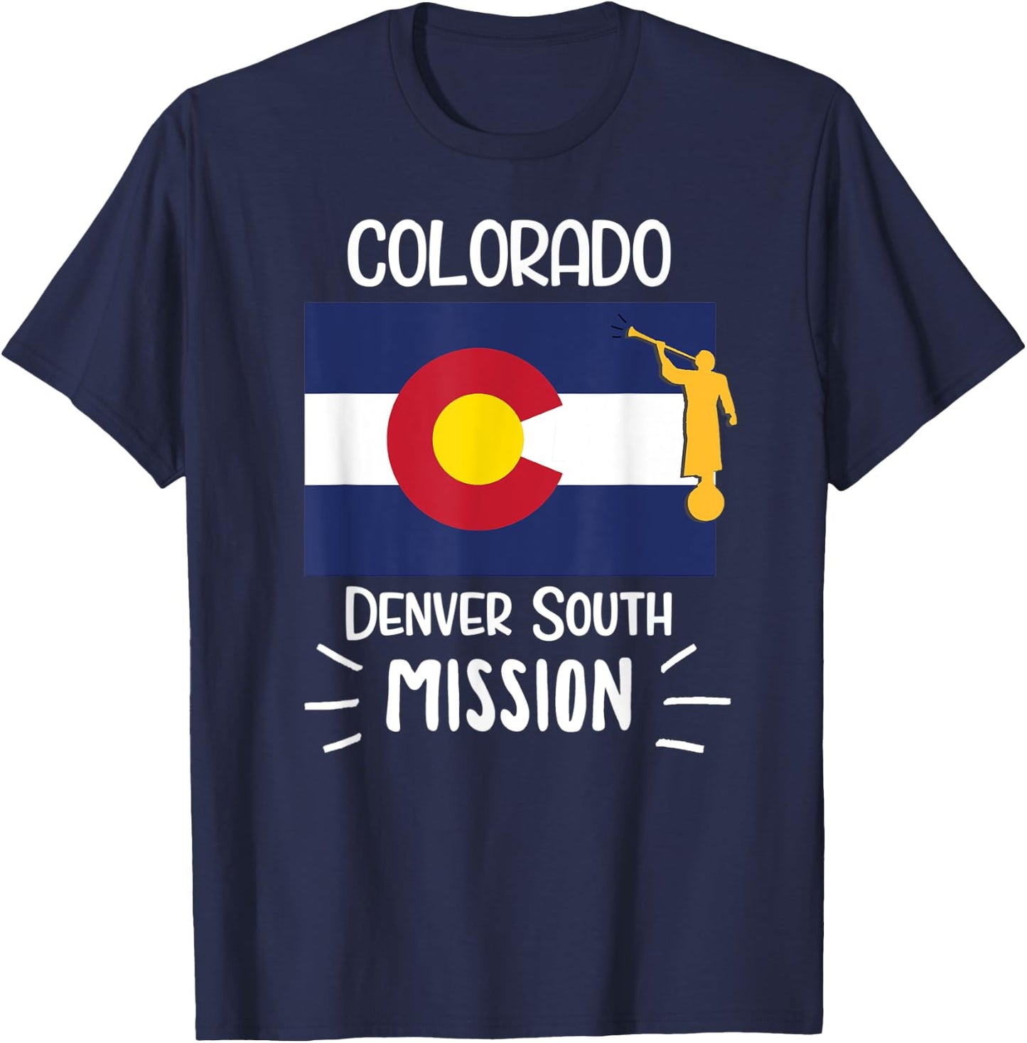 Colorado Denver South Mormon LDS Mission Missionary Gift T-Shirt - T-Shirt | Navy