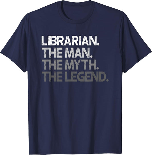 Librarian Design The Man Myth Legend T-Shirt - T-Shirt | Navy