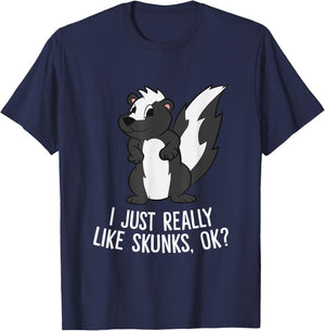 Funny Skunks I Just Really Like Skunks T-Shirt - T-Shirt | Navy