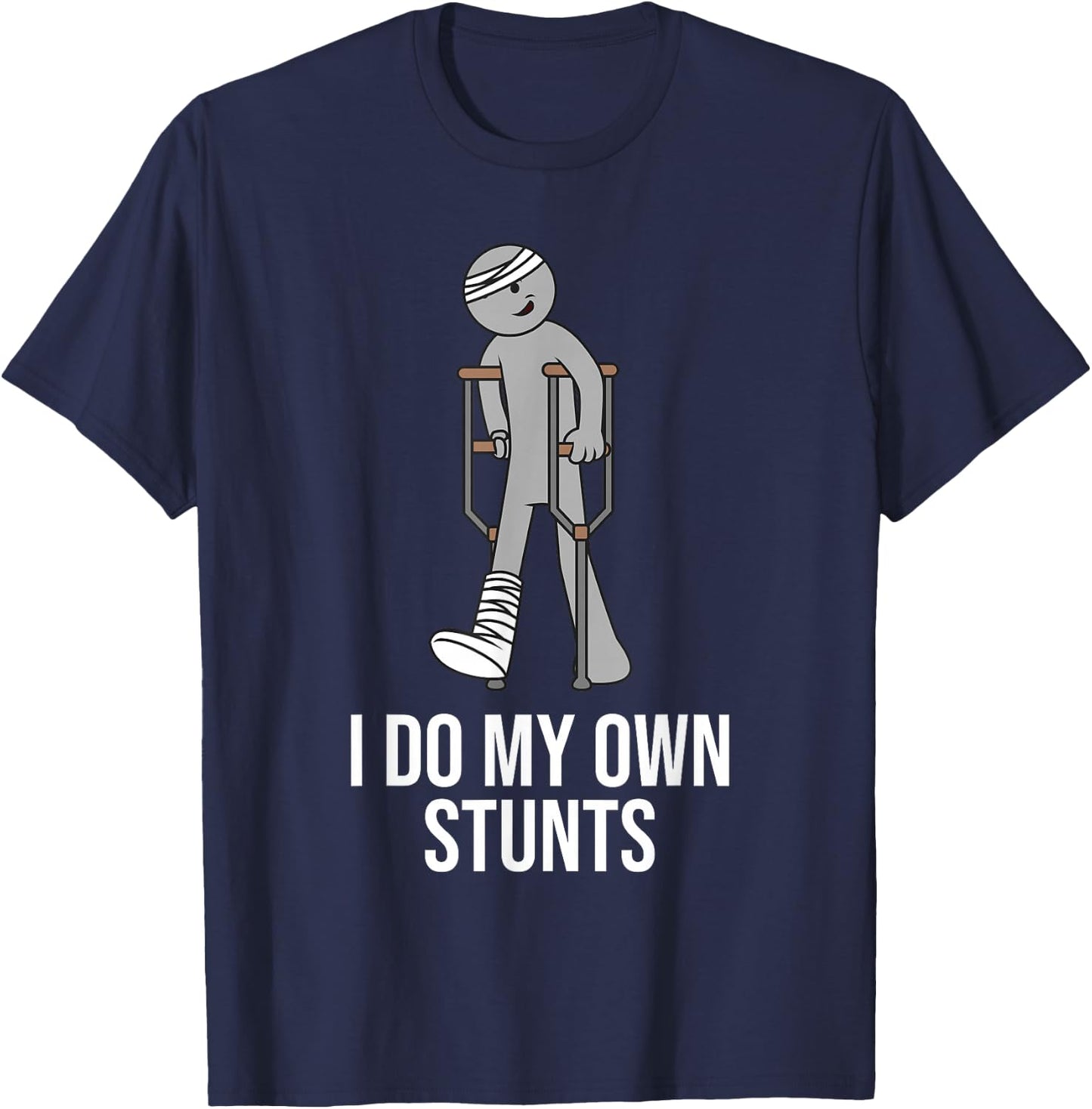 Funny I Do My Own Stunts | Cute Get Well Broken Leg Gift Kid T-Shirt - T-Shirt | Navy