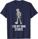 Funny I Do My Own Stunts | Cute Get Well Broken Leg Gift Kid T-Shirt - T-Shirt | Navy