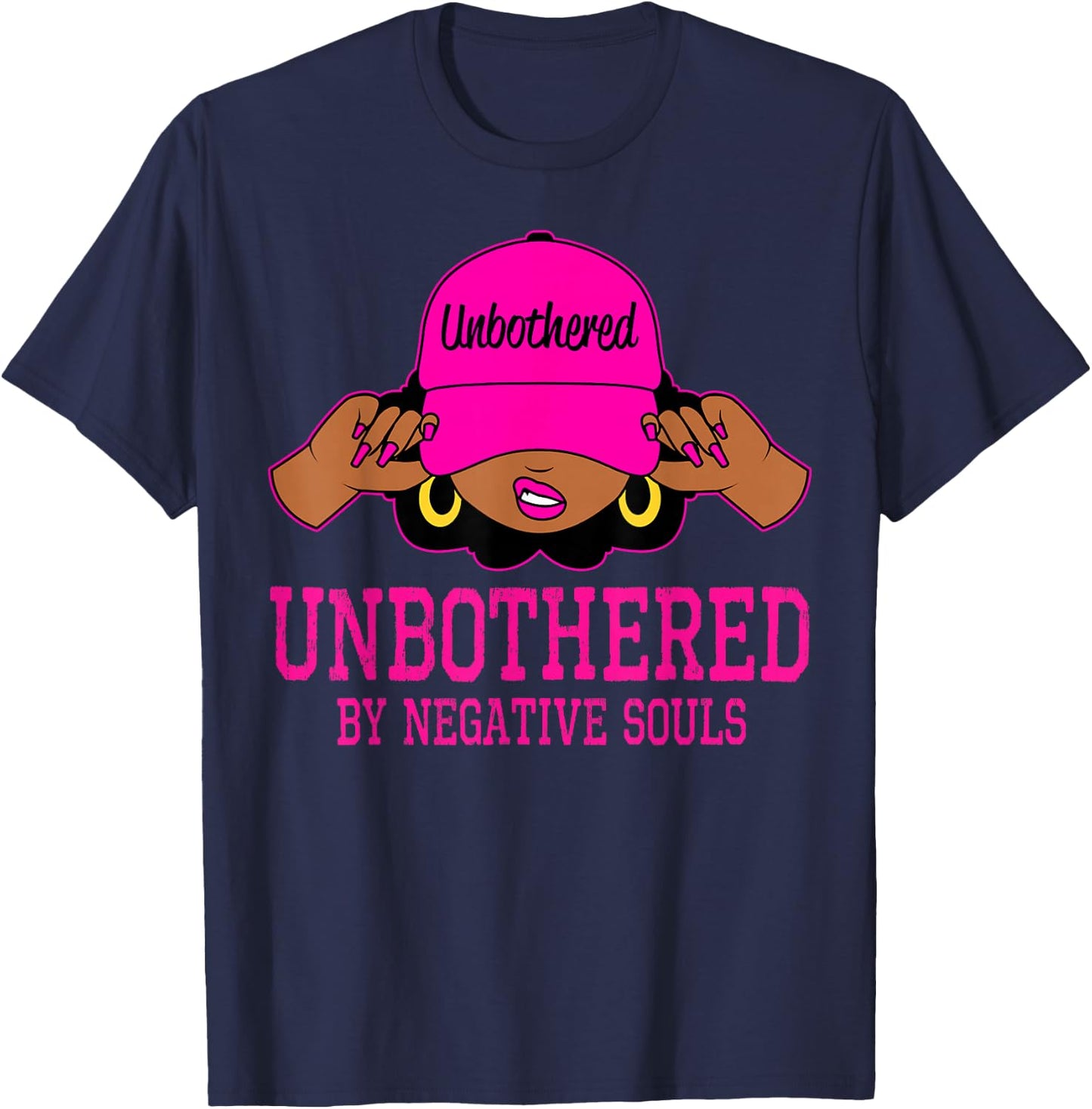 Unbothered Sassy Black Woman African American Afro Queen T-Shirt - T-Shirt | Navy