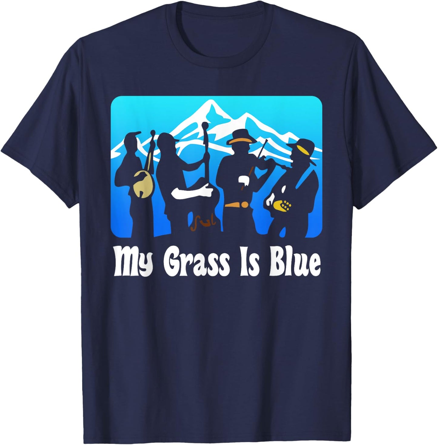 My Grass Is Blue Gift, Bluegrass Gift, Music Gesch T-Shirt - T-Shirt | Navy