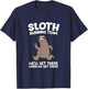 Sloth Running Team We Will Get There When We Get There T-Shirt - T-Shirt | Navy