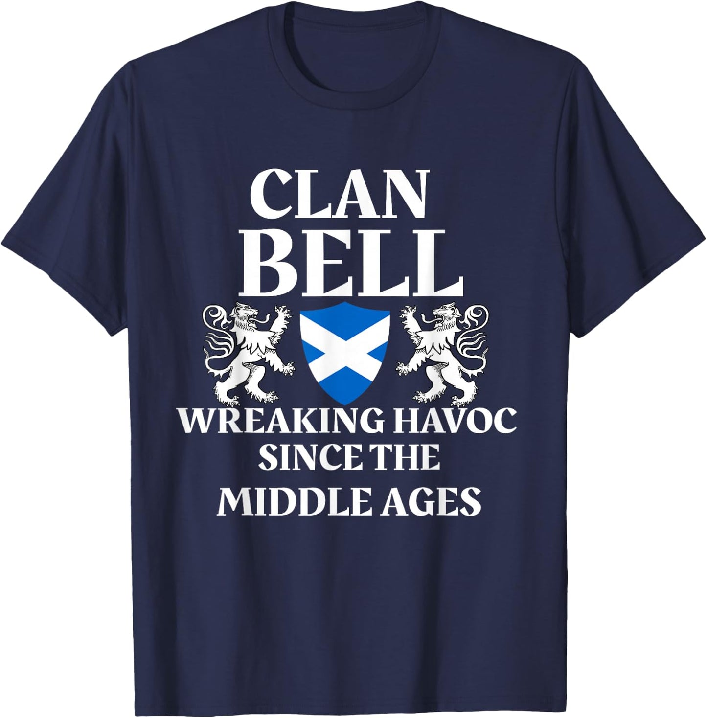 Bell Clan Scottish Family Kilt Tartan Lion Name T-Shirt - T-Shirt | Navy
