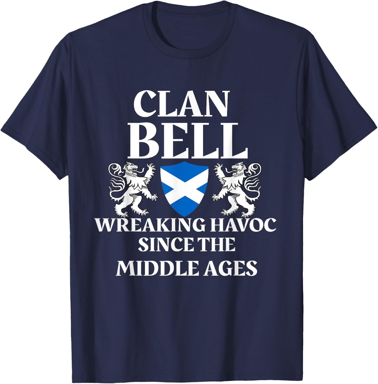 Bell Clan Scottish Family Kilt Tartan Lion Name T-Shirt - T-Shirt | Navy