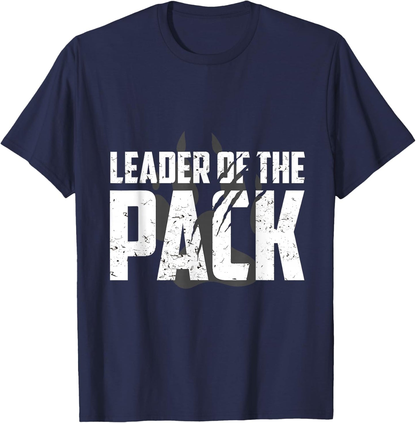 Wolf Pack Gift Design | Leader of The Pack Paw Print Design T-Shirt - T-Shirt | Navy