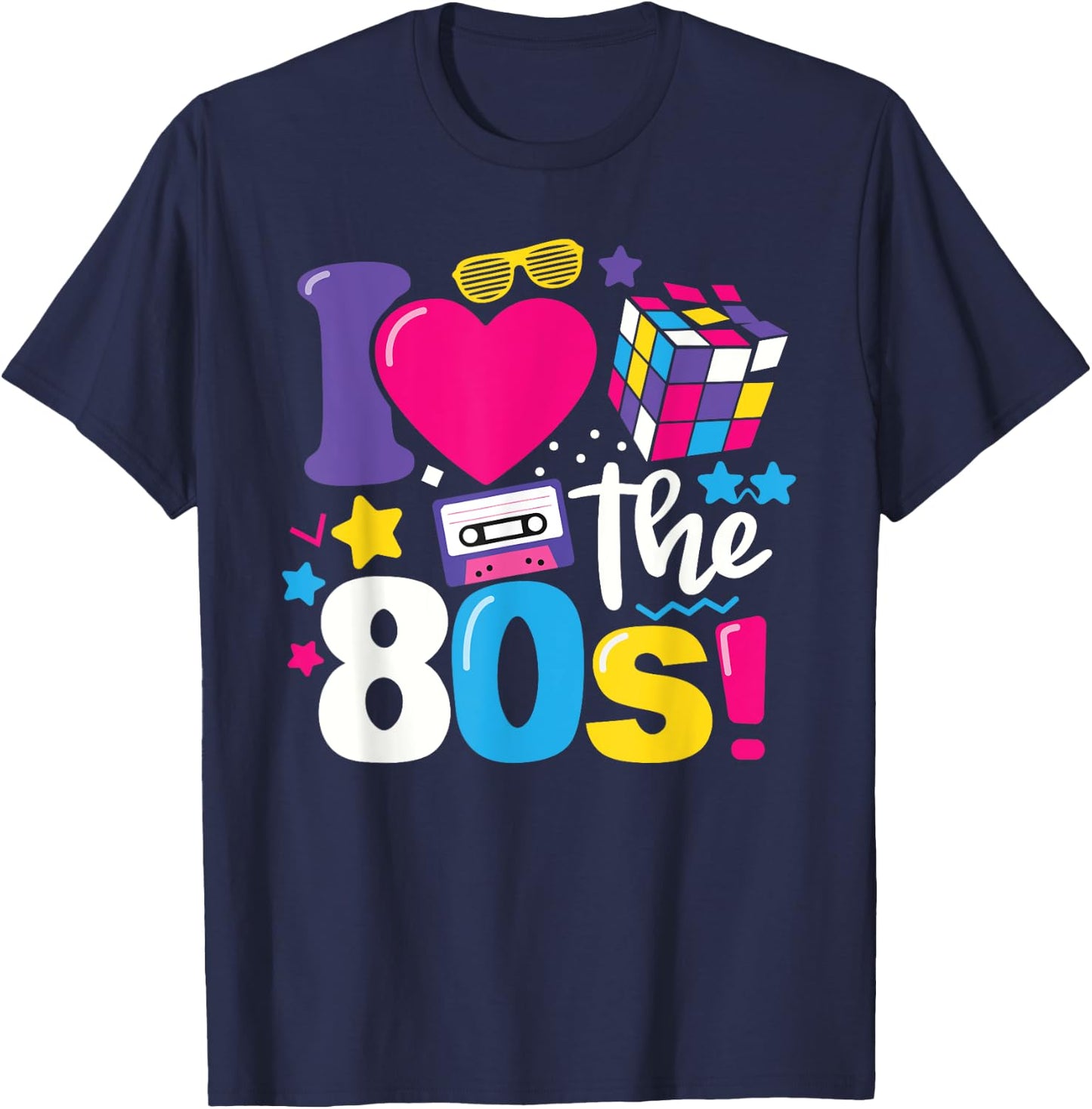 I Love The 80s Clothes and Men Party Funny T-Shirt - T-Shirt | Navy
