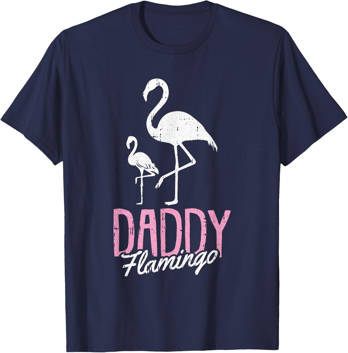 Daddy Flamingo Fathers Day Cute Bird Summer Papa Dad-a Pops Women Girls Kids T-Shirt - T-Shirt | Navy