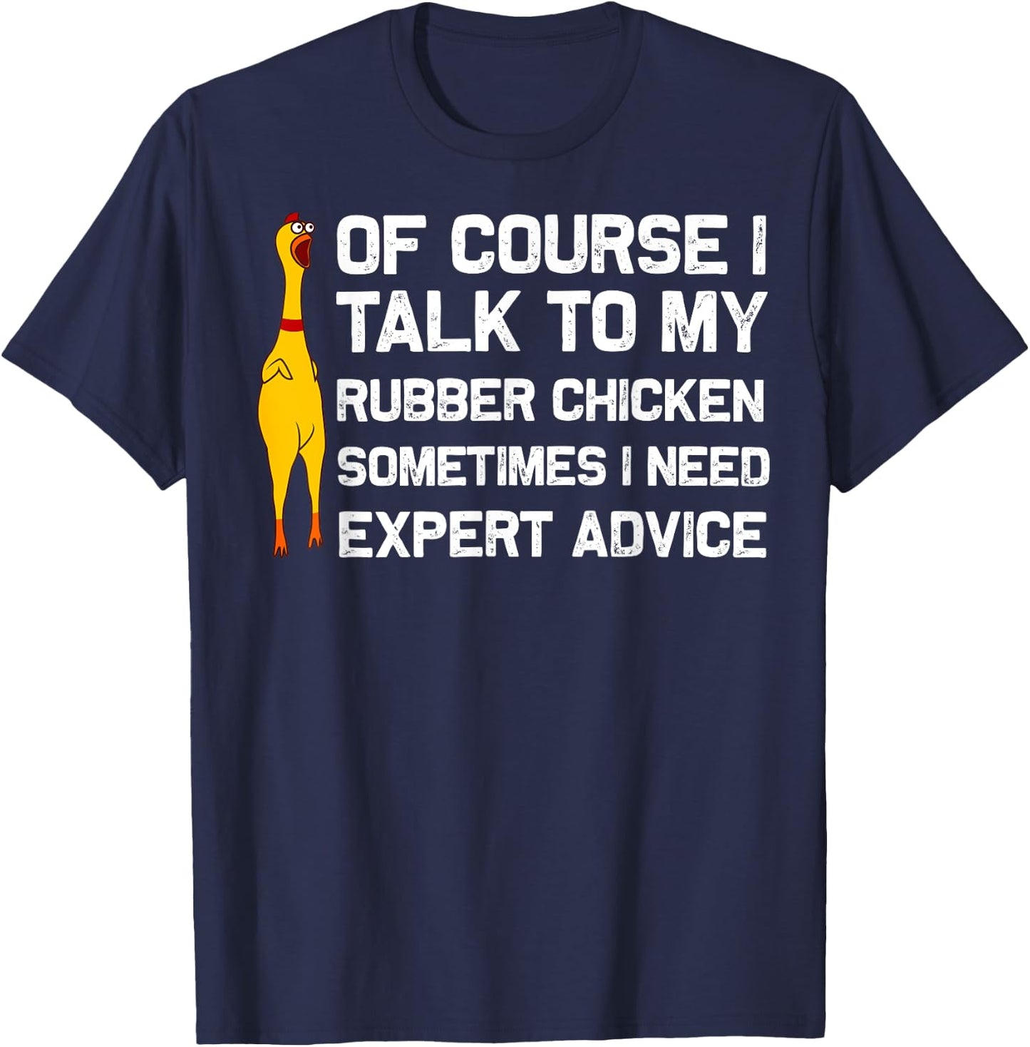 Funny Rubber Chicken Gift Men Women Rubber Chicken Costume T-Shirt - T-Shirt | Navy