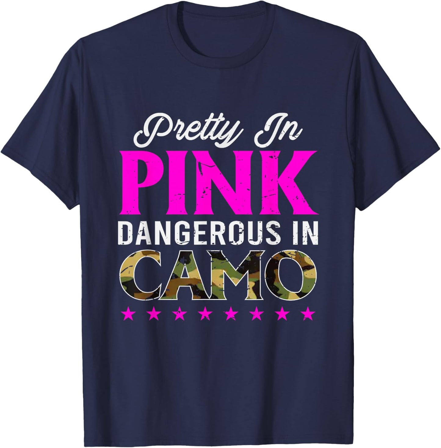 Pretty Pink Dangerous in Camo, Hunting Hobby Small T-Shirt - T-Shirt | Navy