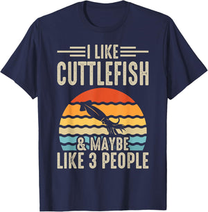 I Like Cuttlefish & Maybe Like 3 People T-Shirt - T-Shirt | Navy