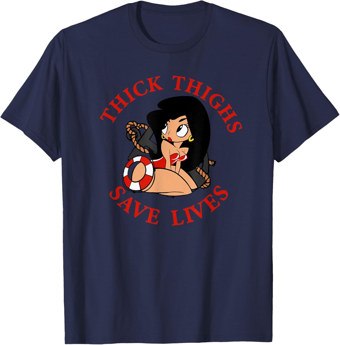 Thick Thighs Save lives T-Shirt - T-Shirt | Navy
