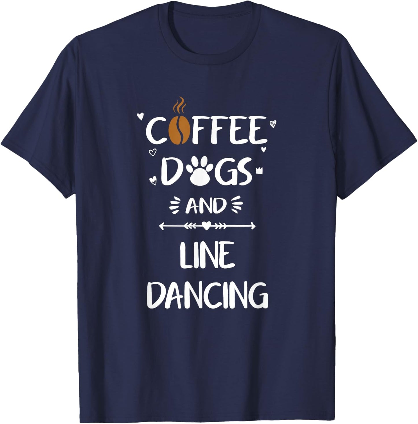 Coffee Dogs & Line Dancing Country Western Dance T-Shirt - T-Shirt | Navy