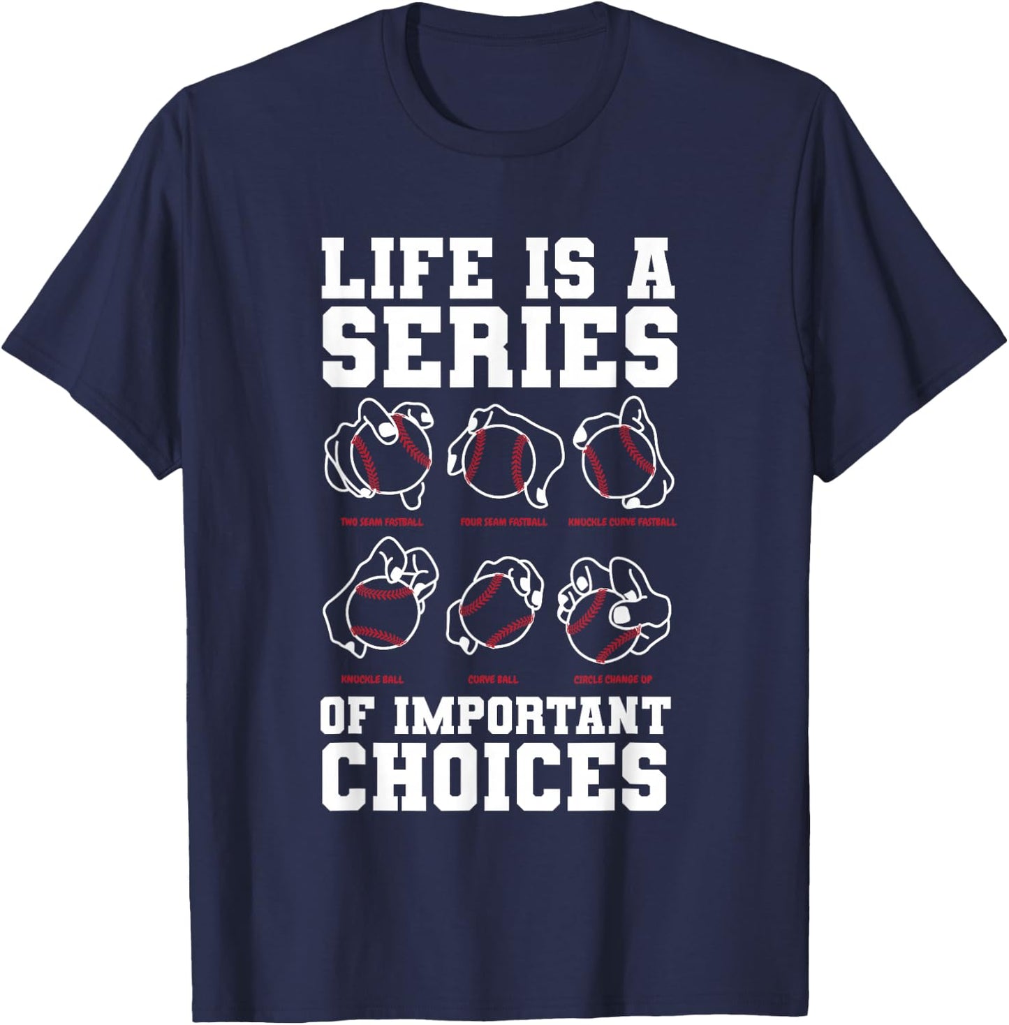 Life Is A Series Of Important Choices Baseball Player Gift T-Shirt - T-Shirt | Navy