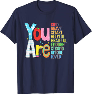 You are Smart Brave Strong Kind Loved Motivation Teacher Kid T-Shirt - T-Shirt | Navy