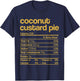 Coconut Custard Pie Nutrition Facts Thanksgiving Christmas T-Shirt - T-Shirt | Navy