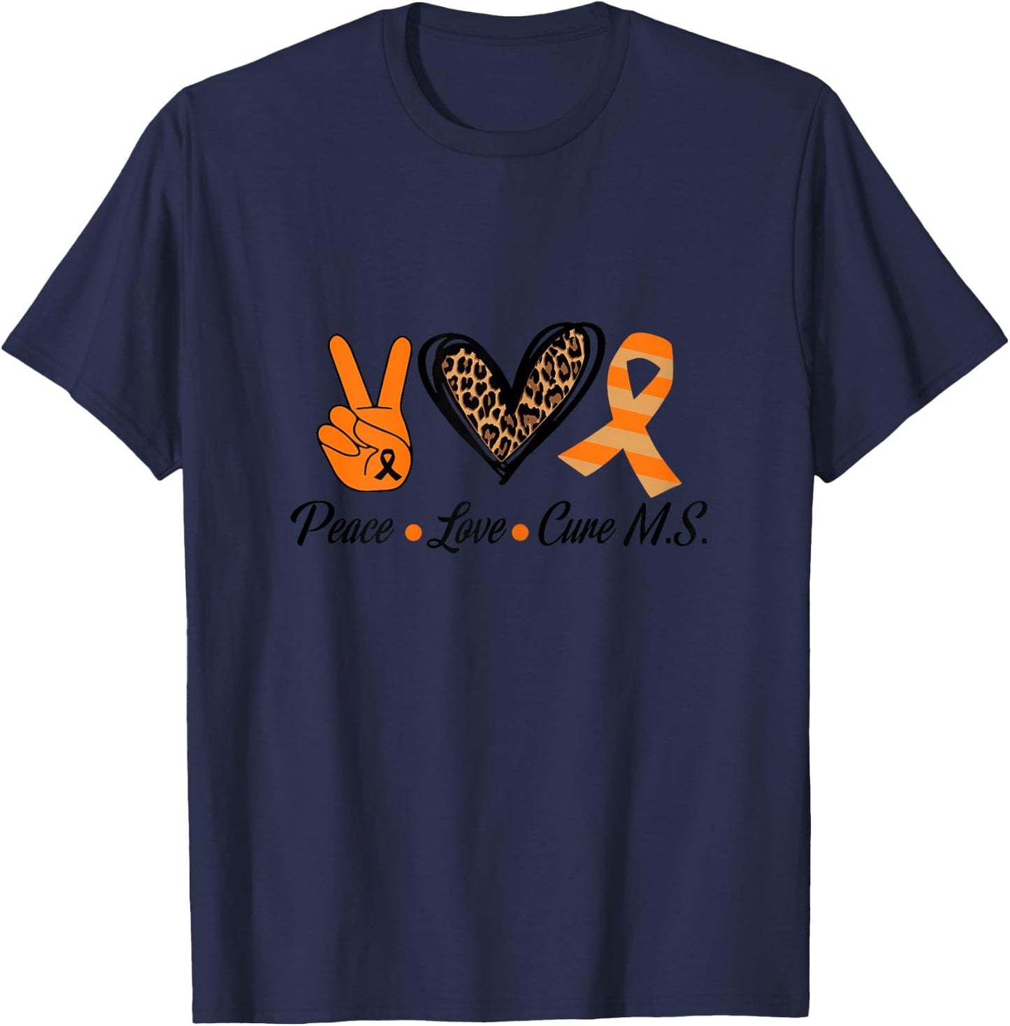 Multiple Sclerosis Awareness Peace Love Cure MS T-Shirt - T-Shirt | Navy