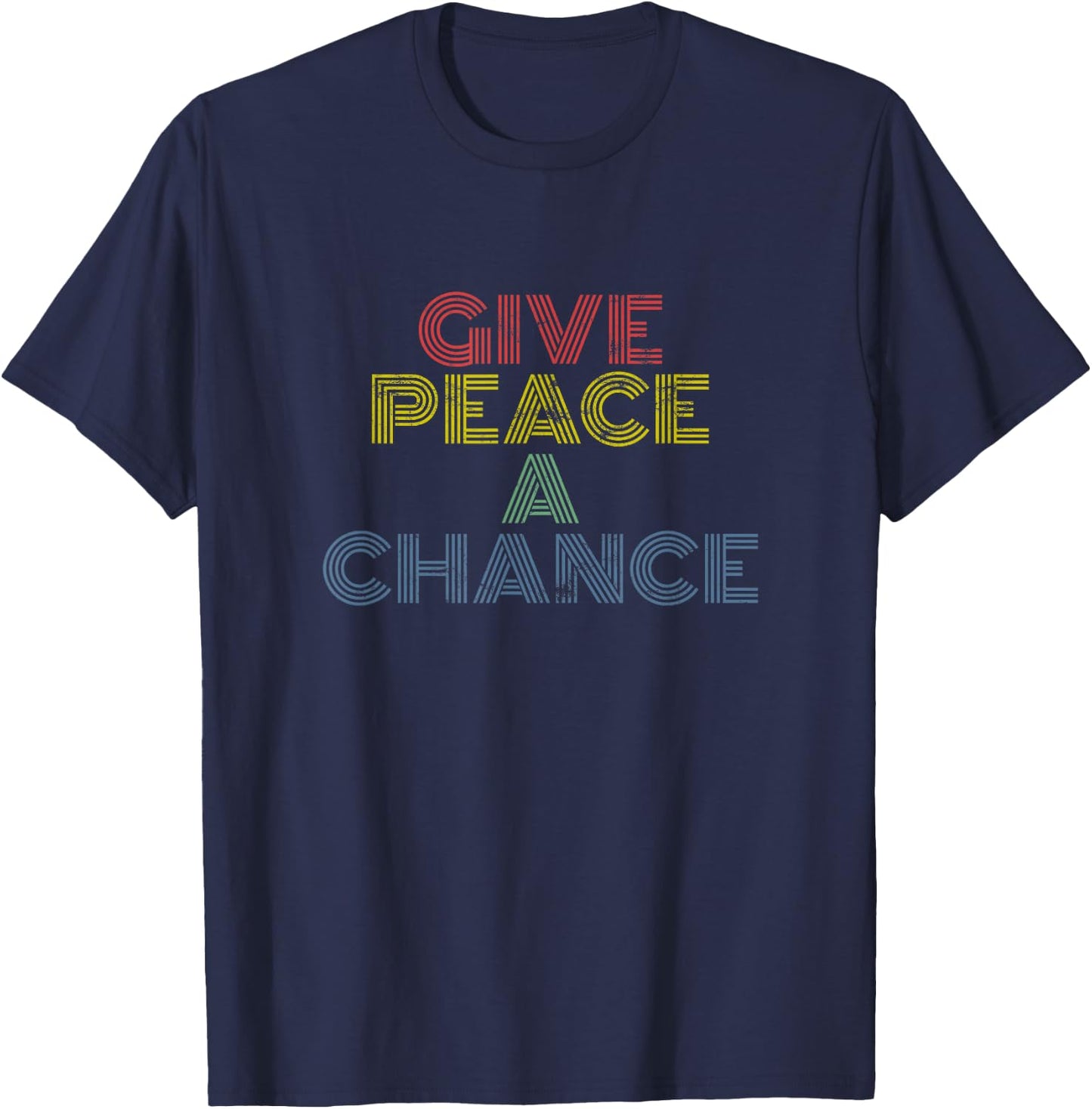 Give Peace A Chance rainbow 70s retro vintage distressed T-Shirt - T-Shirt | Navy