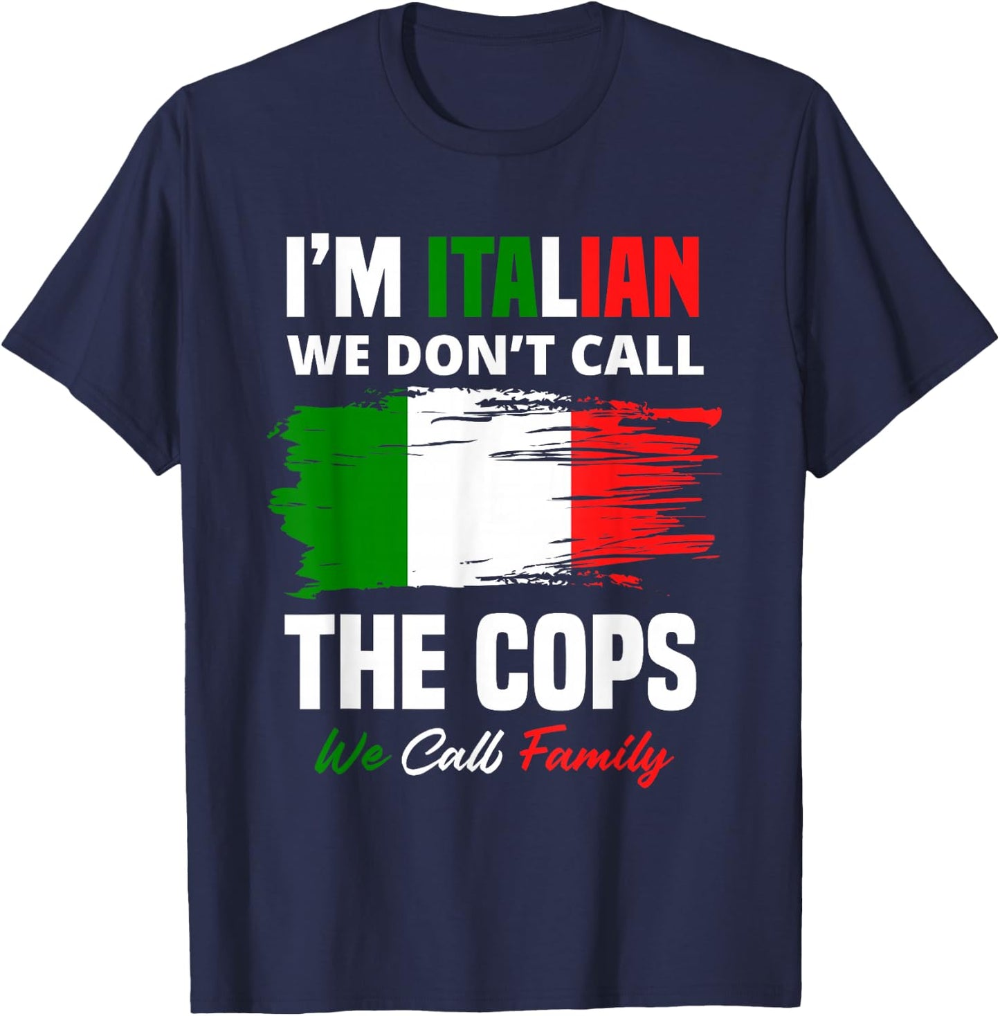I'm Italian Family Mafia Funny Italy Italian T-Shirt - T-Shirt | Navy