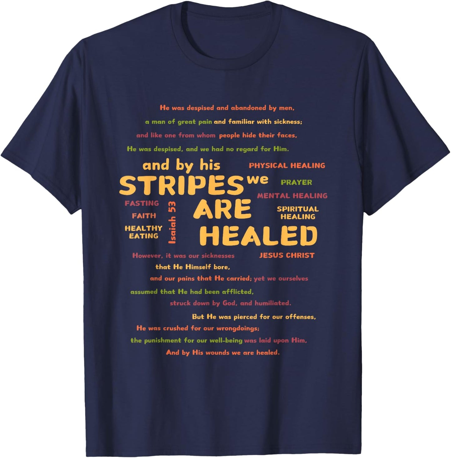 By His Stripes We Are Healed Bible Scripture Verse Religious T-Shirt - T-Shirt | Navy