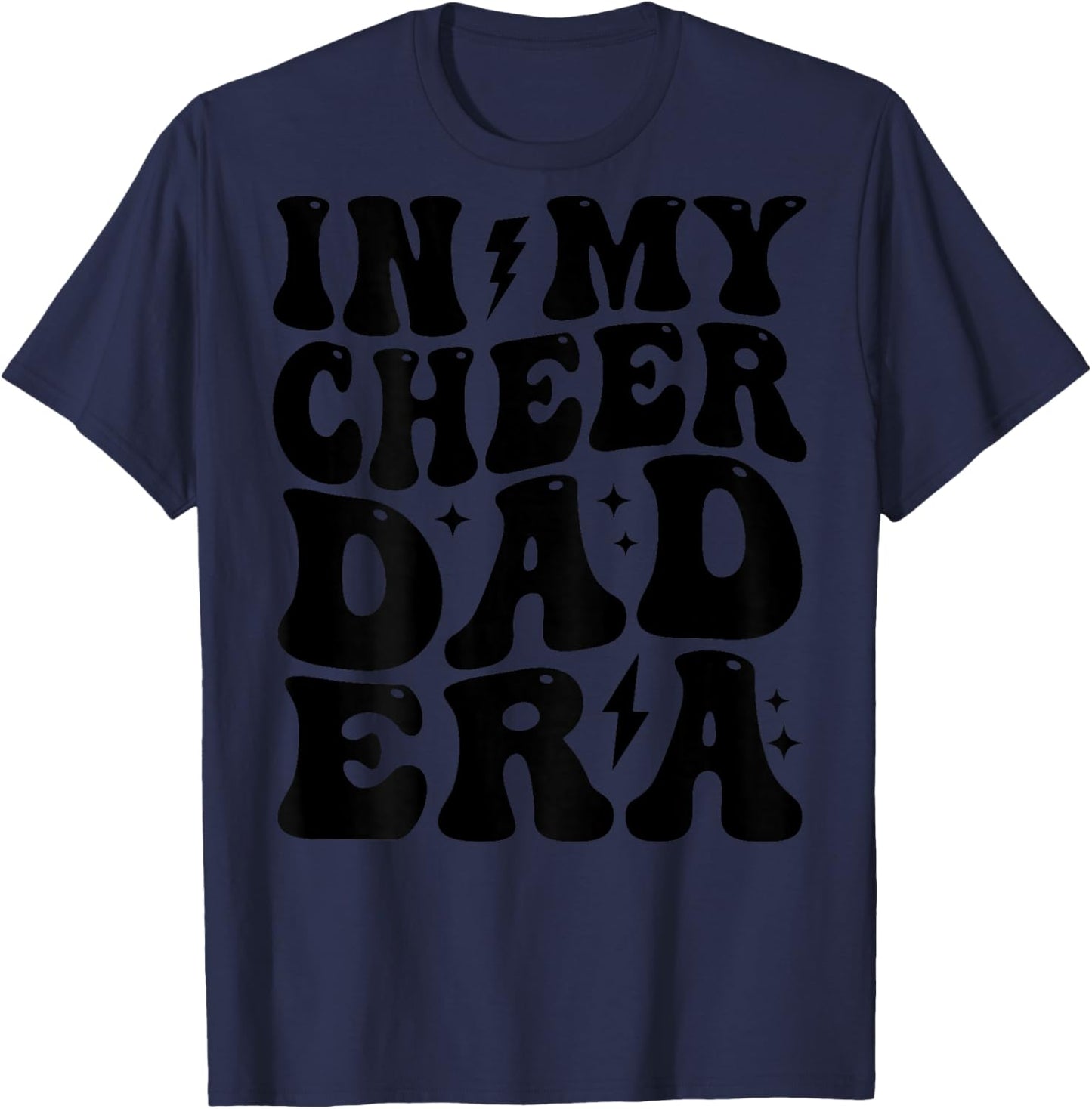 In My Cheer Dad Era Cheerleader Dad Sports Groovy Design T-Shirt - T-Shirt | Navy