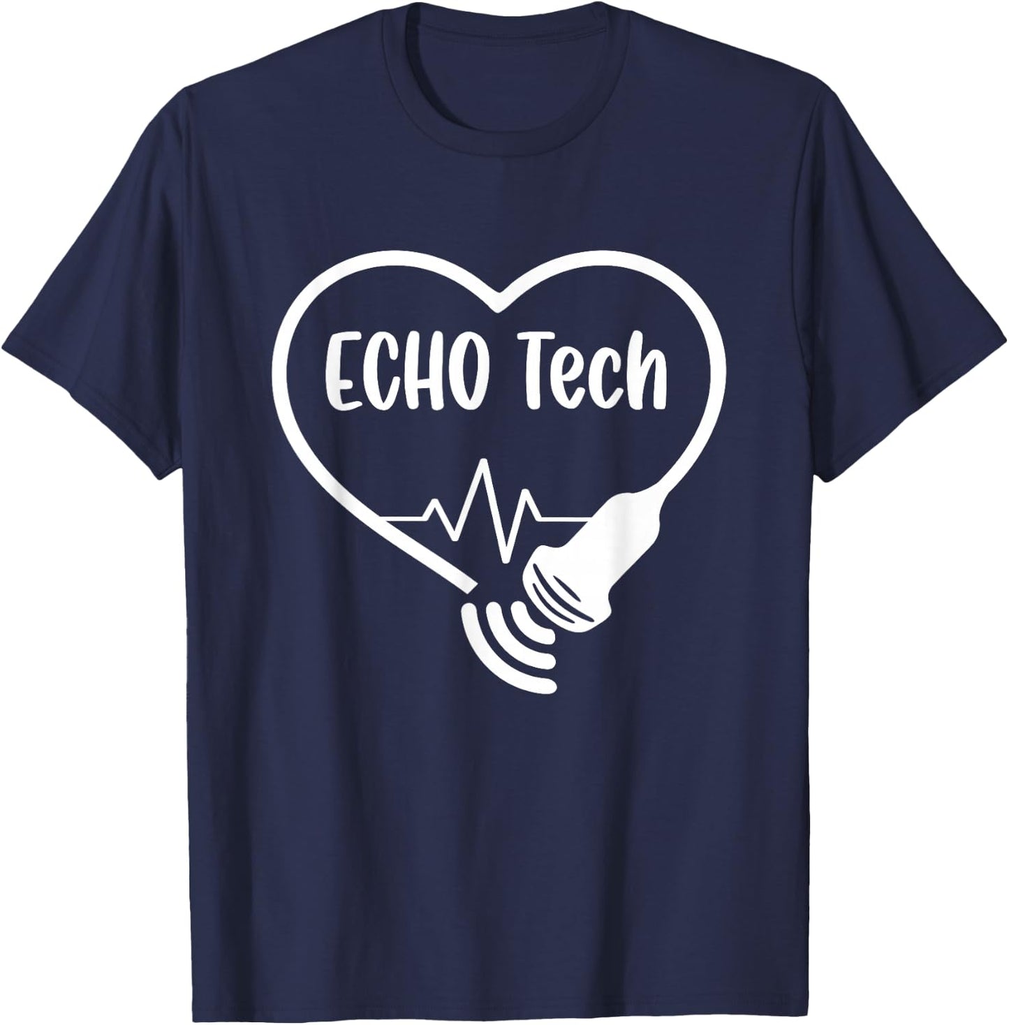 Echo Tech Cardiac Sonographer RDCS Echocardiographer T-Shirt - T-Shirt | Navy