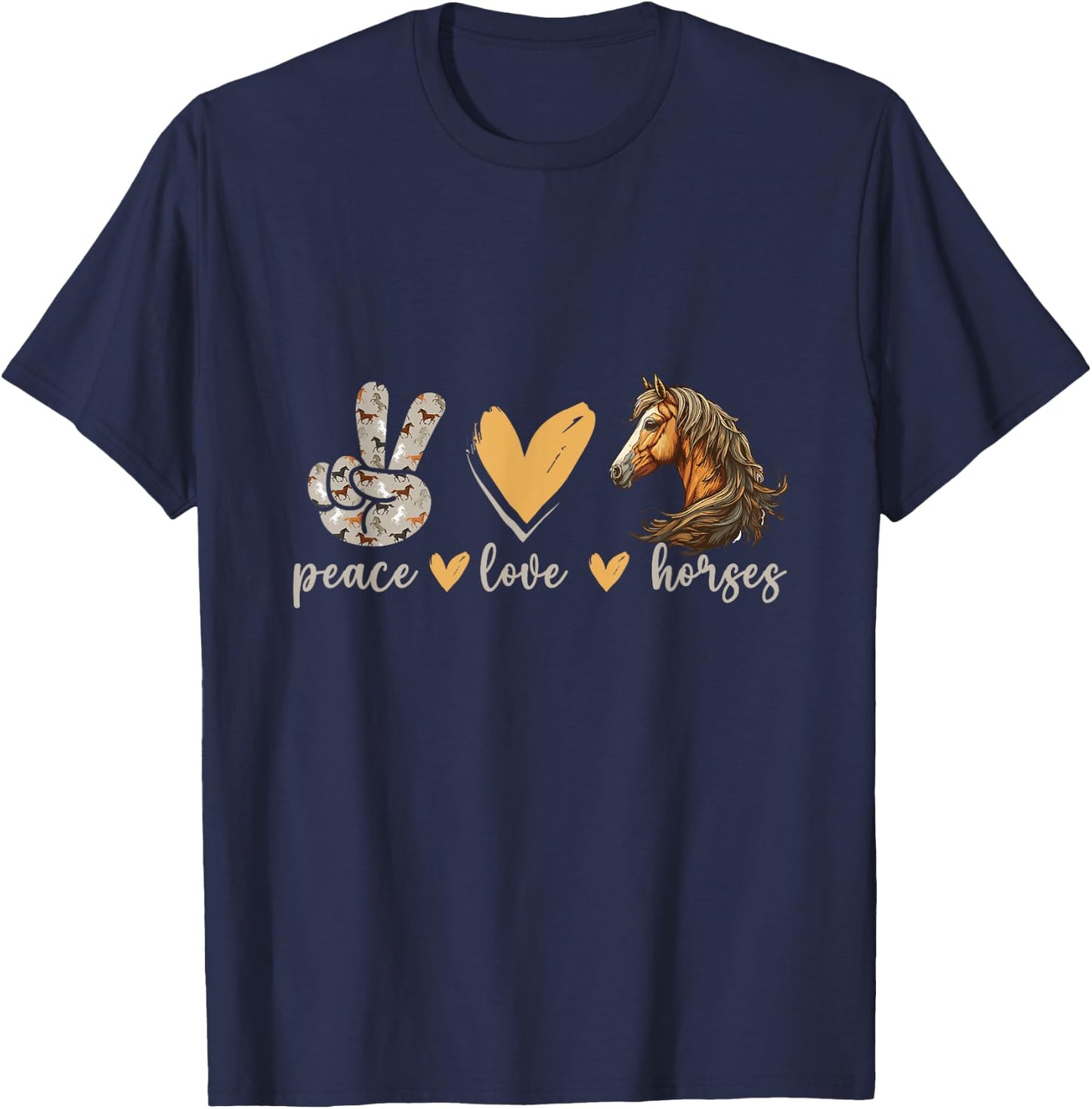 Peace Love Horses Girl I Love My Horses Equestrian Horseback T-Shirt - T-Shirt | Navy
