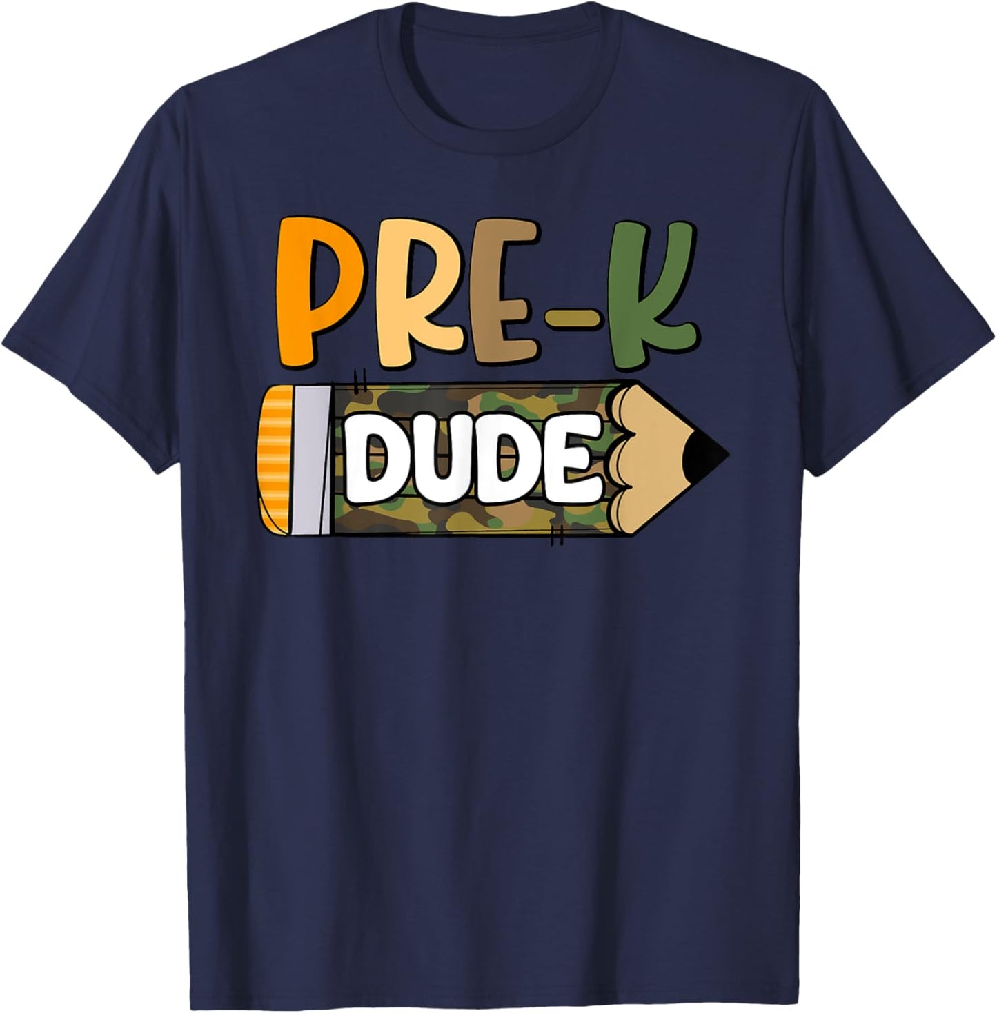 Pre-K Dude Boys Camouflage Camo Pencil 1st Day of School T-Shirt - T-Shirt | Navy