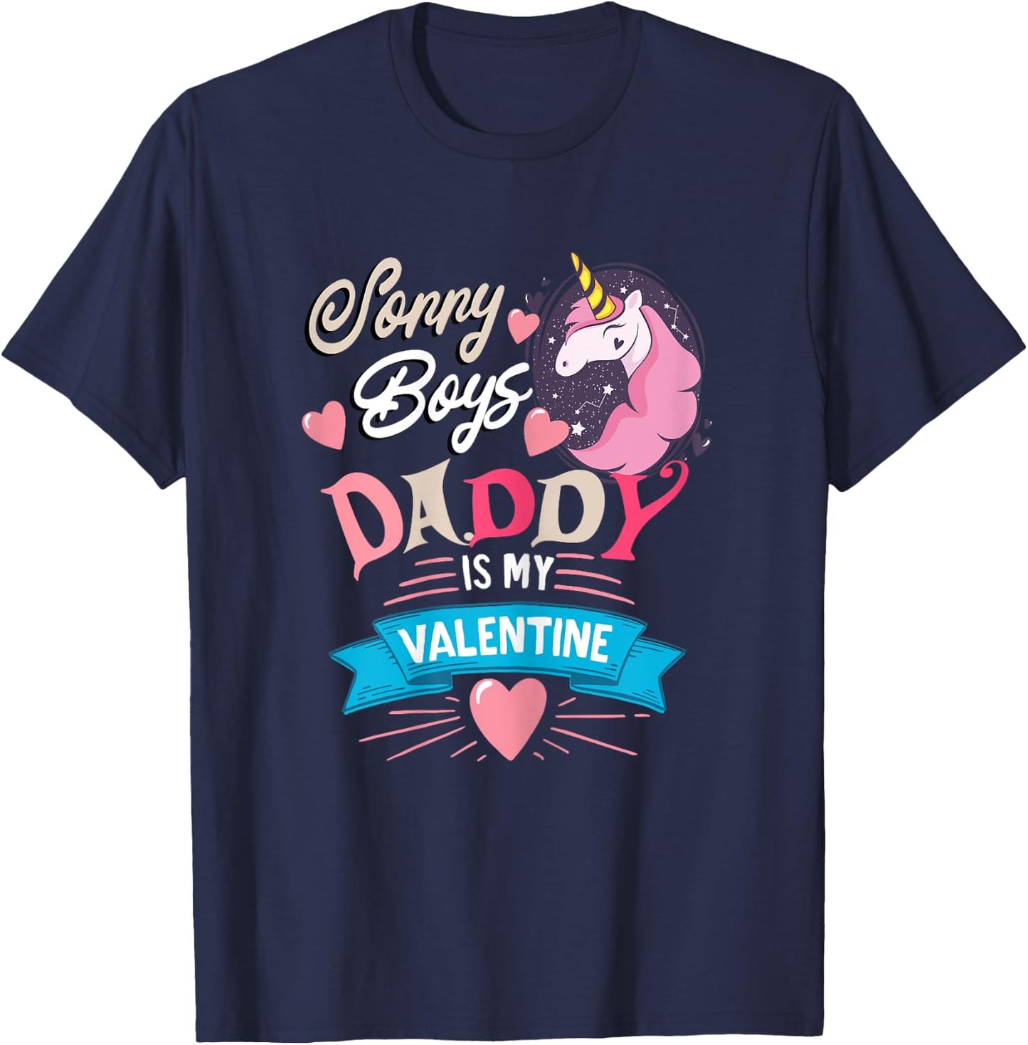 Sorry Boys Daddy Is My Valentine - Cute Unicorn Father's Day T-Shirt - T-Shirt | Navy