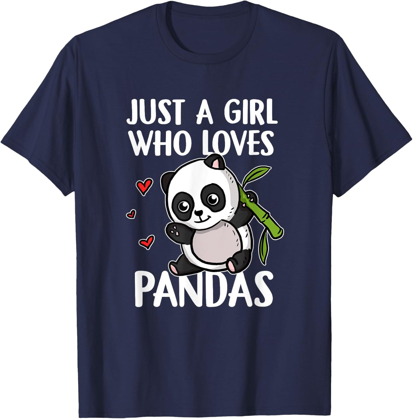 Just A Girl Who Loves Pandas Funny Panda Bear Panda Costume T-Shirt - T-Shirt | Navy