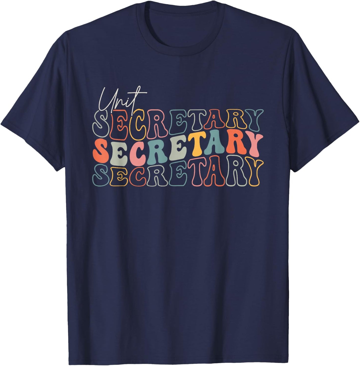 Groovy Unit Secretary Appreciation Week Healthcare T-Shirt - T-Shirt | Navy