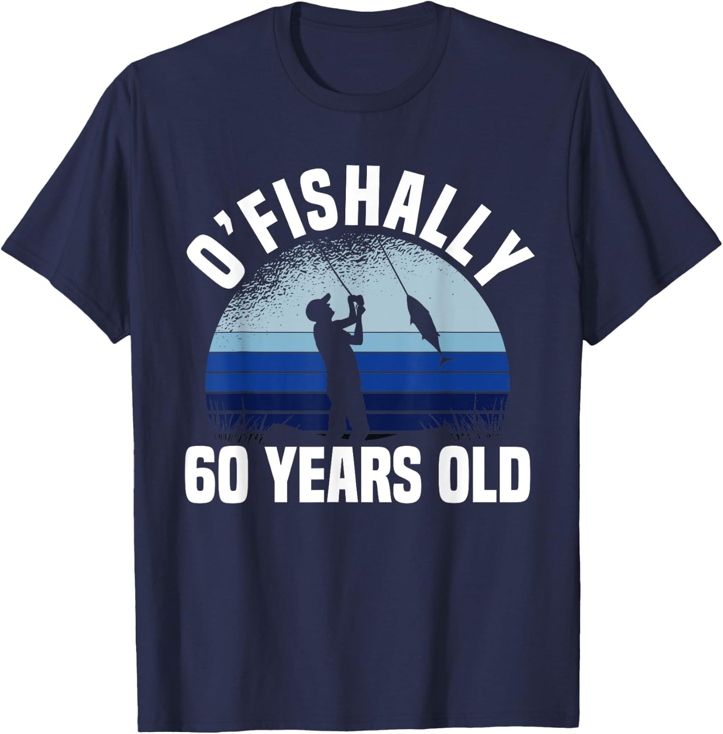 Ofishally 60 Years Old Fisherman 60th Birthday Fishing T-Shirt - T-Shirt | Navy