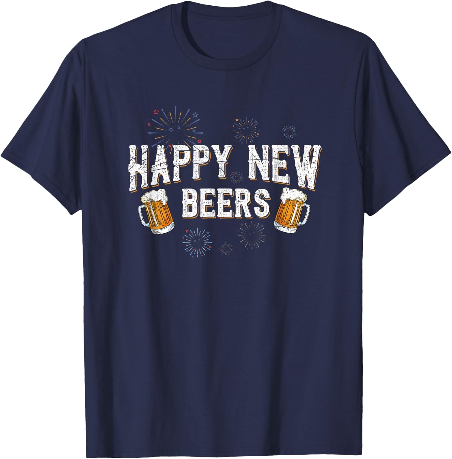 Beer Drunk Fireworks NYE 2021 Party Gift Happy New Year T-Shirt - T-Shirt | Navy