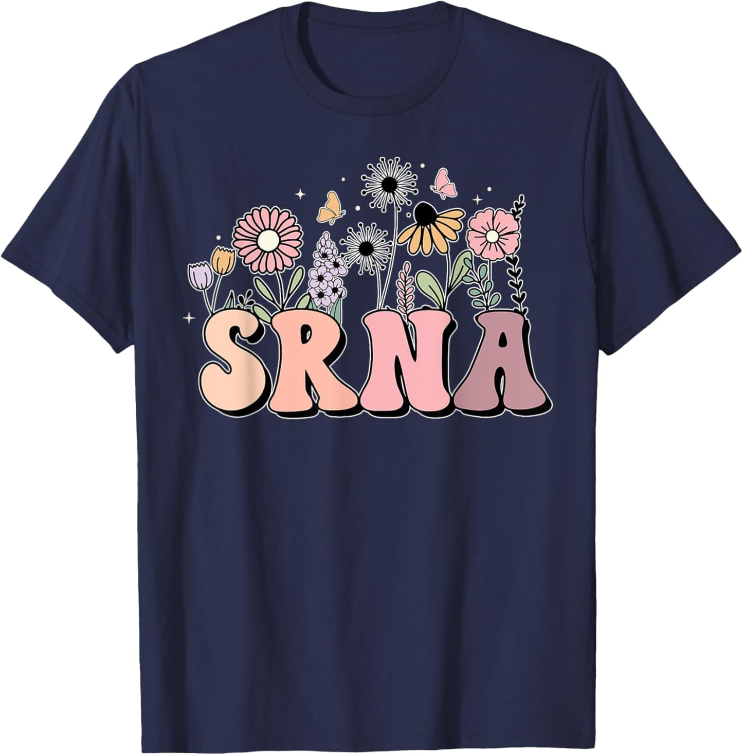 Wildflower Student Registered Nurse Anesthetist SRNA Nurse T-Shirt - T-Shirt | Navy