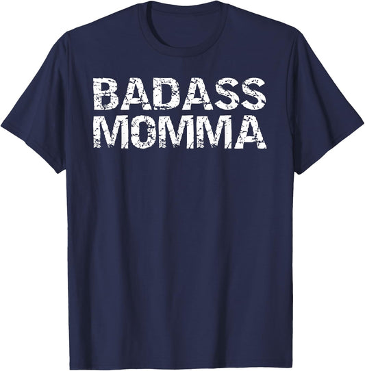 Distressed Mother's Day Gift Badass Women Badass Momma T-Shirt - T-Shirt | Navy