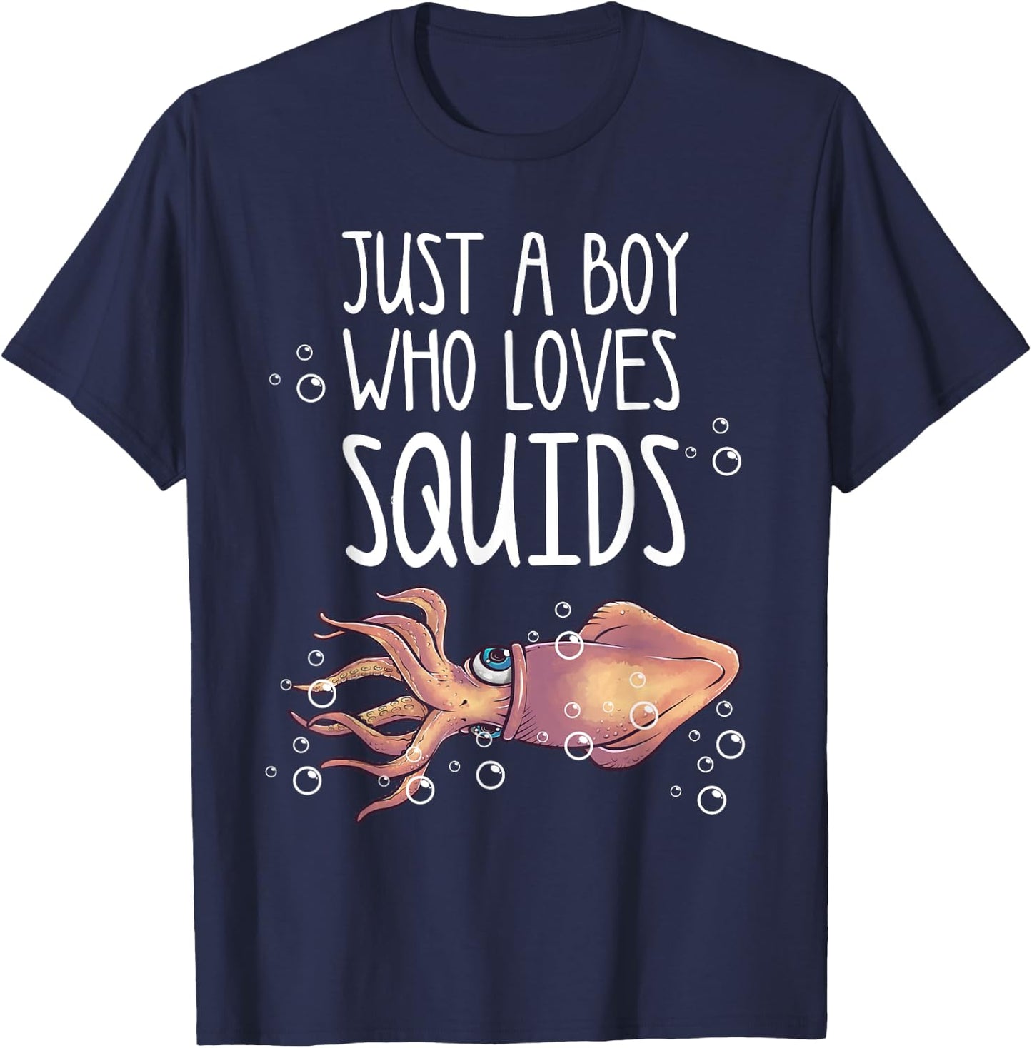 Funny Just A Boy Who Loves Squids Gift | Calamari Lover Men T-Shirt - T-Shirt | Navy