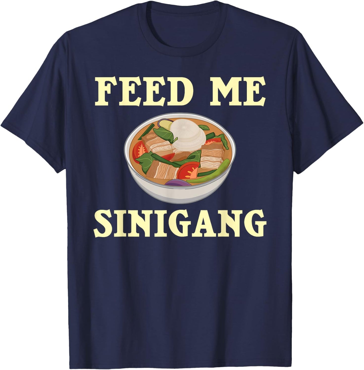 Filipino Sinigang Pinoy Soup Mix T-Shirt - T-Shirt | Navy