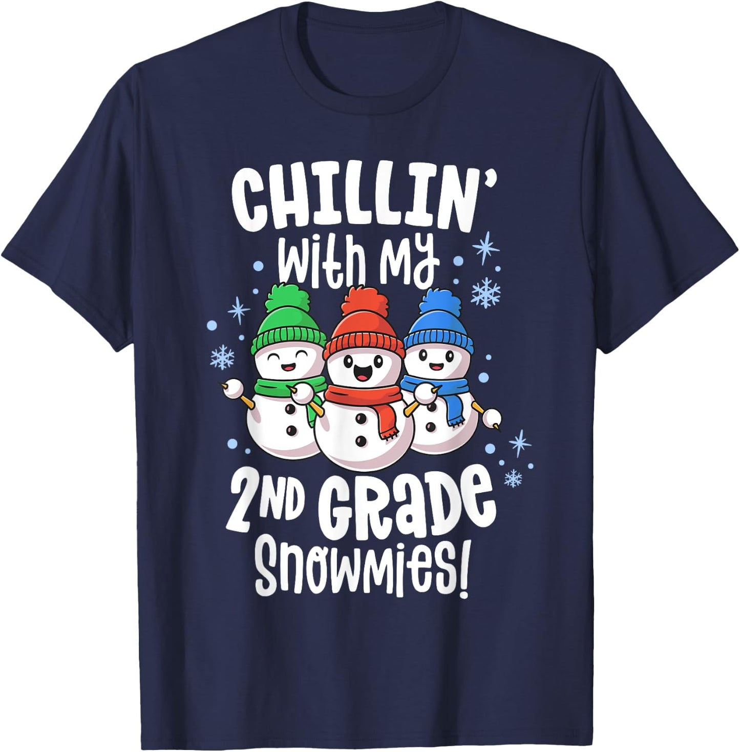 Chillin With My Snowmies Shirt 2nd Grade Teacher Christmas Women Kids T-Shirt - T-Shirt | Navy