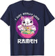 I Just Really Love Ramen Japanese Noodles Kawaii Anime Cat T-Shirt - T-Shirt | Navy