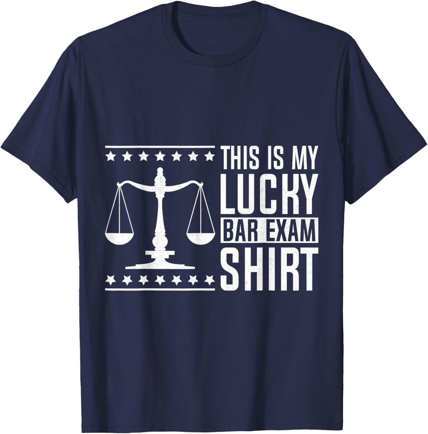 This Is My Lucky Bar Exam T-Shirt - T-Shirt | Navy