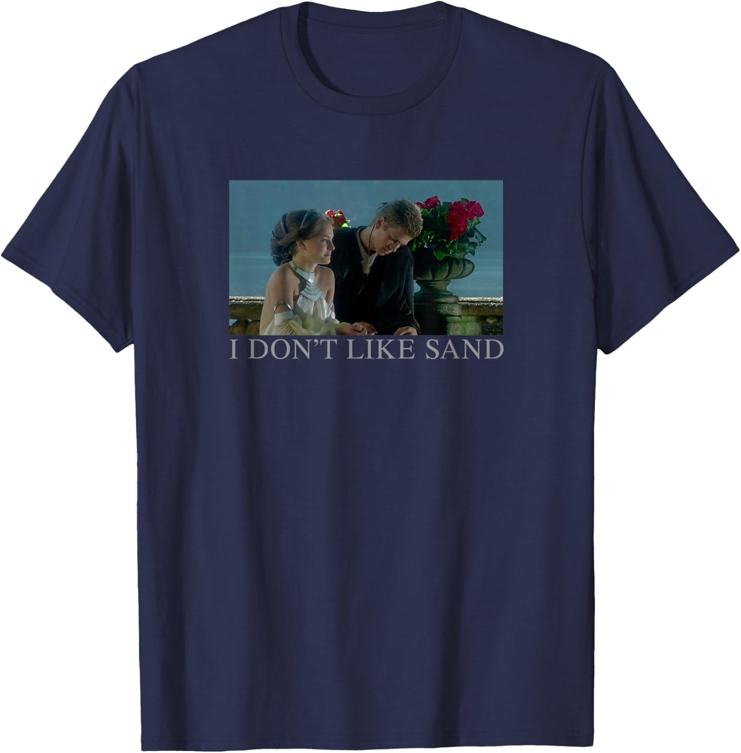 Star Wars Anakin & Padme Movie Poster I Don't Like Sand T-Shirt - T-Shirt | Navy