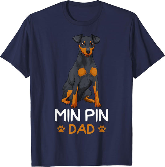 Min Pin Dad Miniature Pinscher Dog Father Father´s Day Men T-Shirt - T-Shirt | Navy