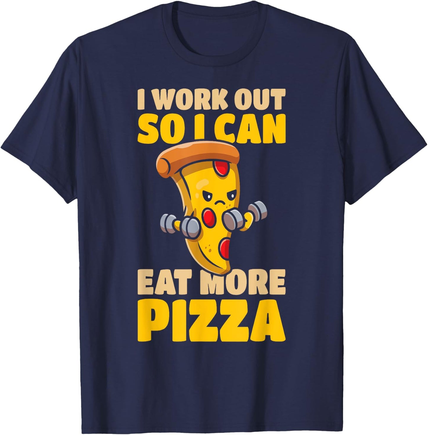 Italian I Work Out So I Can Eat More Pizza Funny Pizza T-Shirt - T-Shirt | Navy