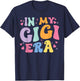 In My Gigi Era Baby Announcement for Grandma Mother's Day T-Shirt - T-Shirt | Navy